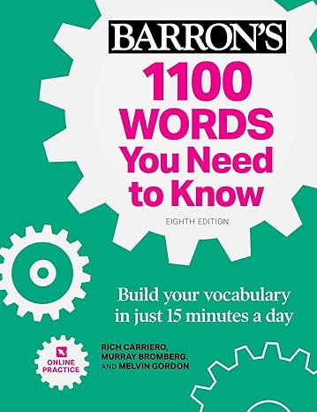 1100 Words You Need to Know + Online Practice: Build Your Vocabulary in just 15 minutes a day! Eighth Edition