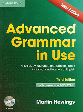 Advanced Grammar in Use Book with Answers and CD-ROM: A Self-Study Reference and Practice Book for Advanced Learners of English